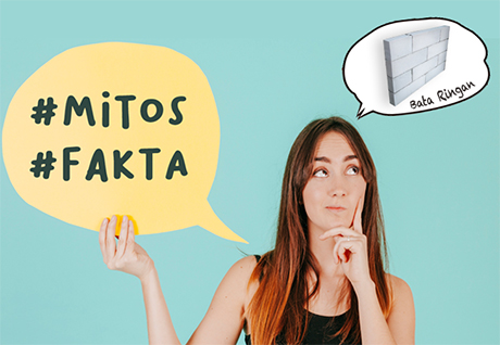mitos dan fakta bata ringan